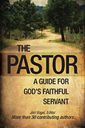 The Pastor: A Guide for God's Faithful Servant